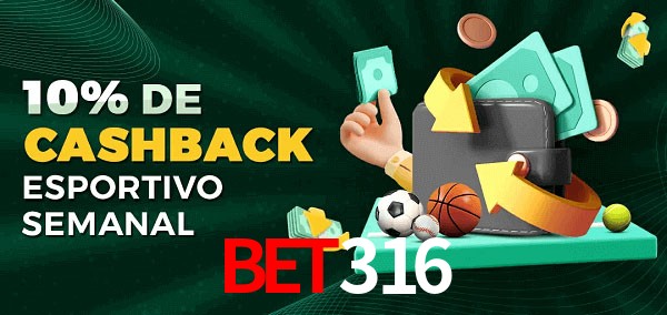 10% de bônus de cashback na Bet316